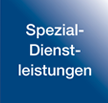 Spezialdienstleistungen