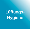 Lüftungshygiene